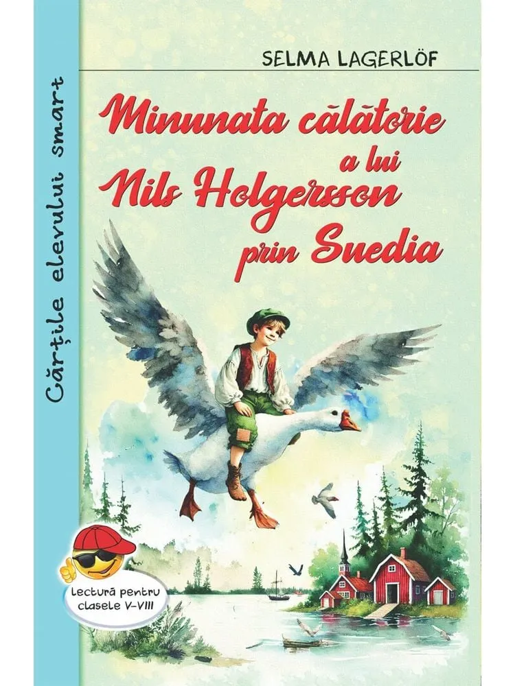 Coperta Minunata calatorie a lui Nils Holgersson prin Suedia